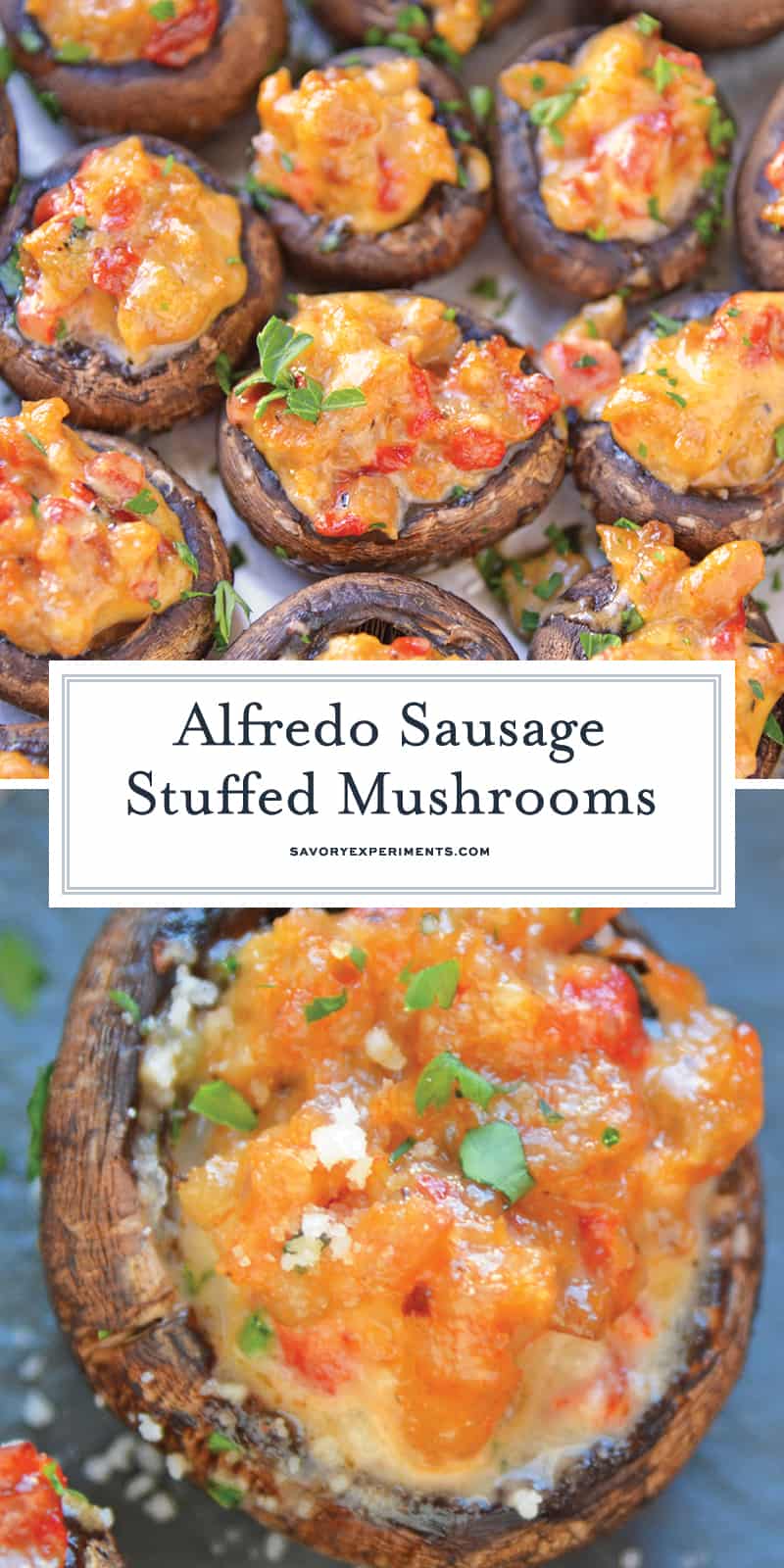 Alfredo Sausage Stuffed Mushrooms are an easy appetizer that's perfect for holiday parties. Everyone will love these stuffed mushrooms with sausage! #sausagestuffedmushrooms #stuffedmushrooms www.savoryexperiments.com