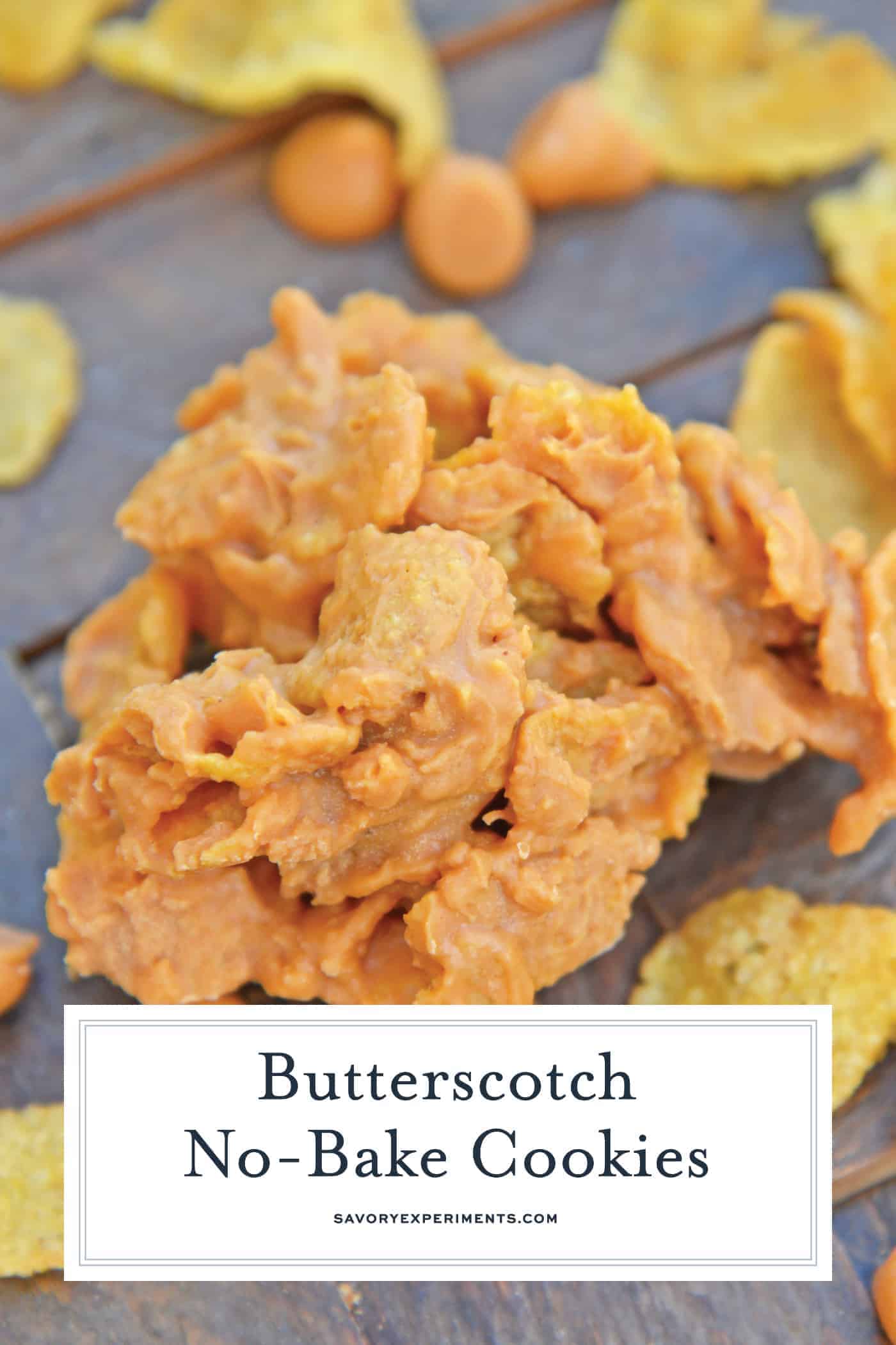 Butterscotch No-Bake Cookies are a simple 3 ingredient no bake cookie recipe. A quick and easy butterscotch cookie recipe everyone loves! #butterscotchcookies #nobakecookies www.savoryexperiments.com