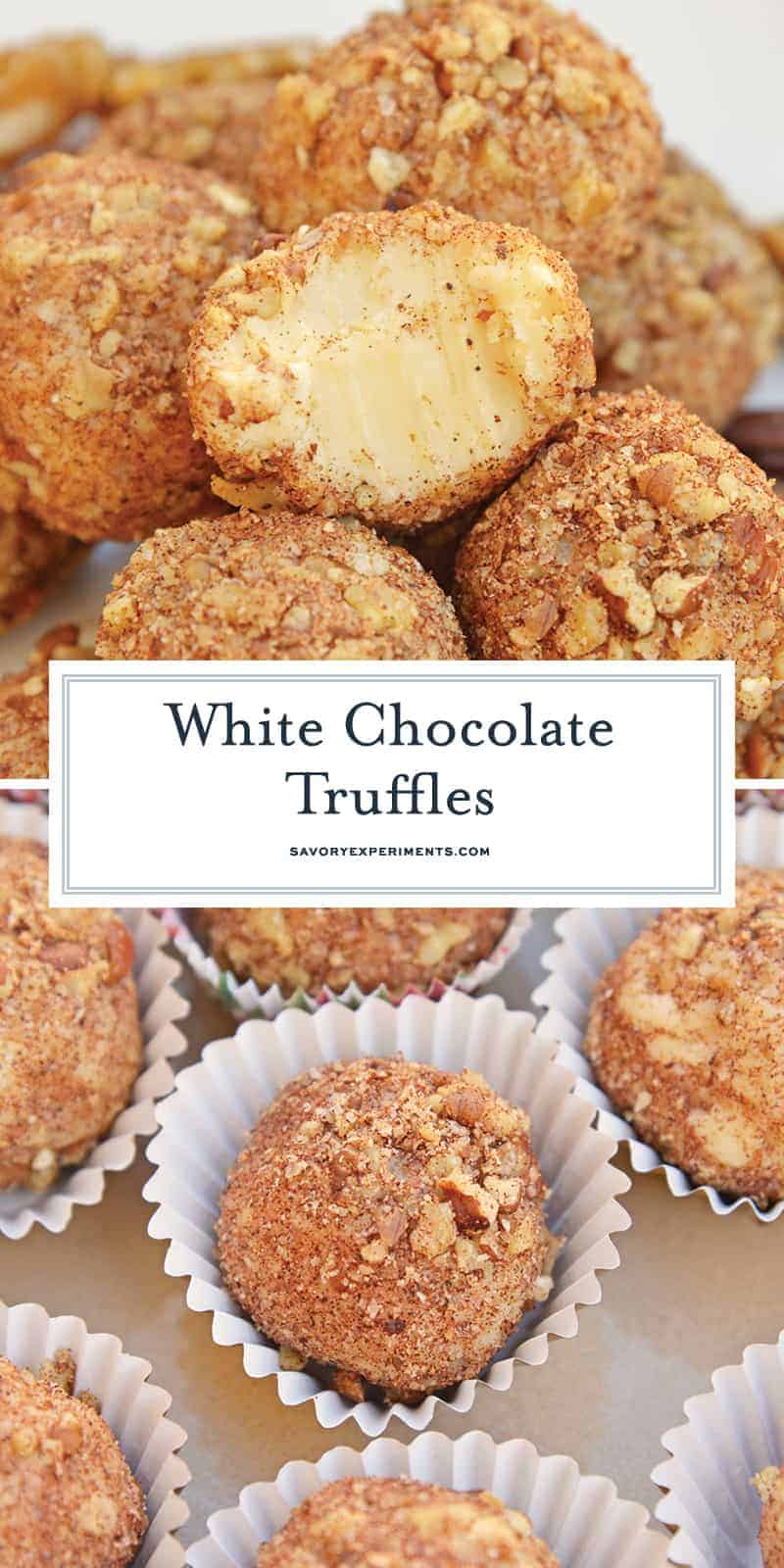 White Chocolate Truffles are an easy truffle recipe made with just a handful of ingredients. Creamy white chocolate rolled in toasted pecans, cinnamon and nutmeg. #whitechocolatetruffles #easytrufflerecipe www.savoryexperiments.com 