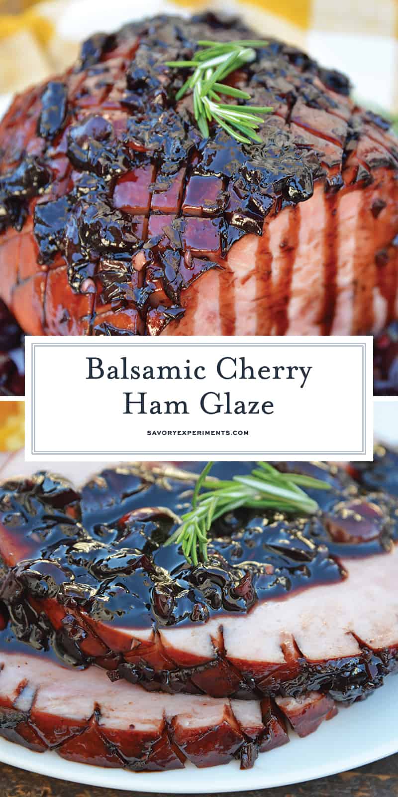 Balsamic Cherry Ham Glaze is an easy ham glaze for your Christmas ham or any baked ham throughout the year. Tart cherries, balsamic vinegar and brown sugar lend bold flavors. #hamglaze #christmasham #hamrecipe www.savoryexperiments.com 