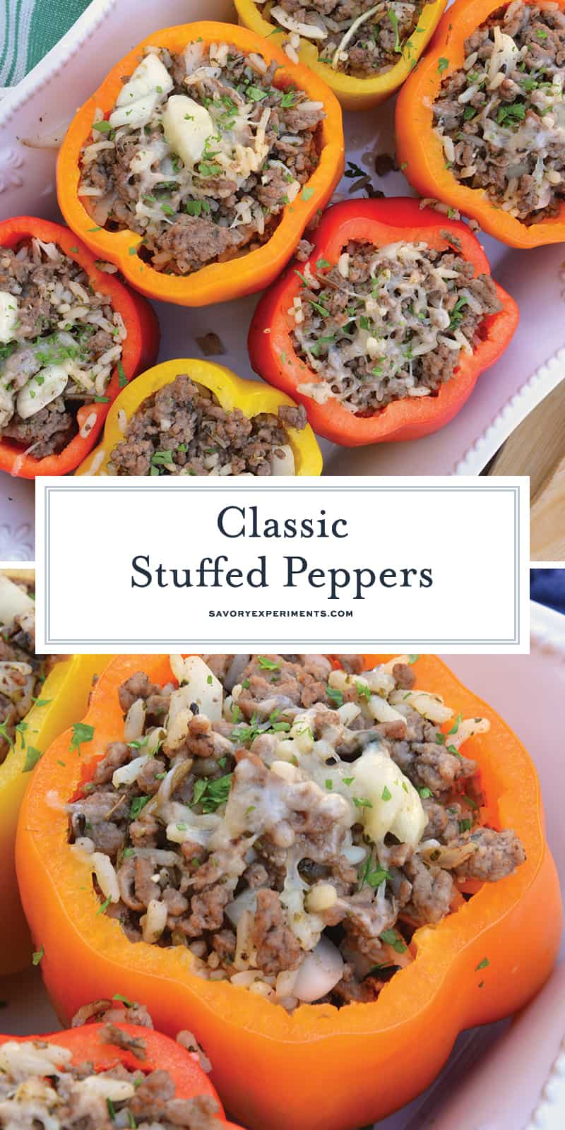 Classic Stuffed Peppers are bell peppers stuffed with ground beef, rice, cheese and spices. A timeless meal ready in 30 minutes and easily made ahead. #stuffedpeppers #stuffedbellpeppers www.savoryexperiments.com