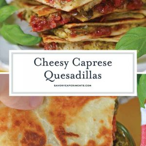 Caprese Quesadillas combine homemade pesto sauce with sun dried tomatoes and gooey mozzarella cheese. Serve for lunch, dinner or even as a party appetizer! #quesadillarecipe #capresequesadilla www.savoryexperiments.com