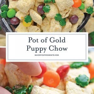 Pot of Gold PUppy Chow is the perfect gold St. Patrick's Day dessert or snack. Easy to make, make-ahead and delicious to eat, it will be the hit of your St. Patrick's Day bash! #puppychowrecipe #stpatricksday #potofgold www.savoryexperiments.com
