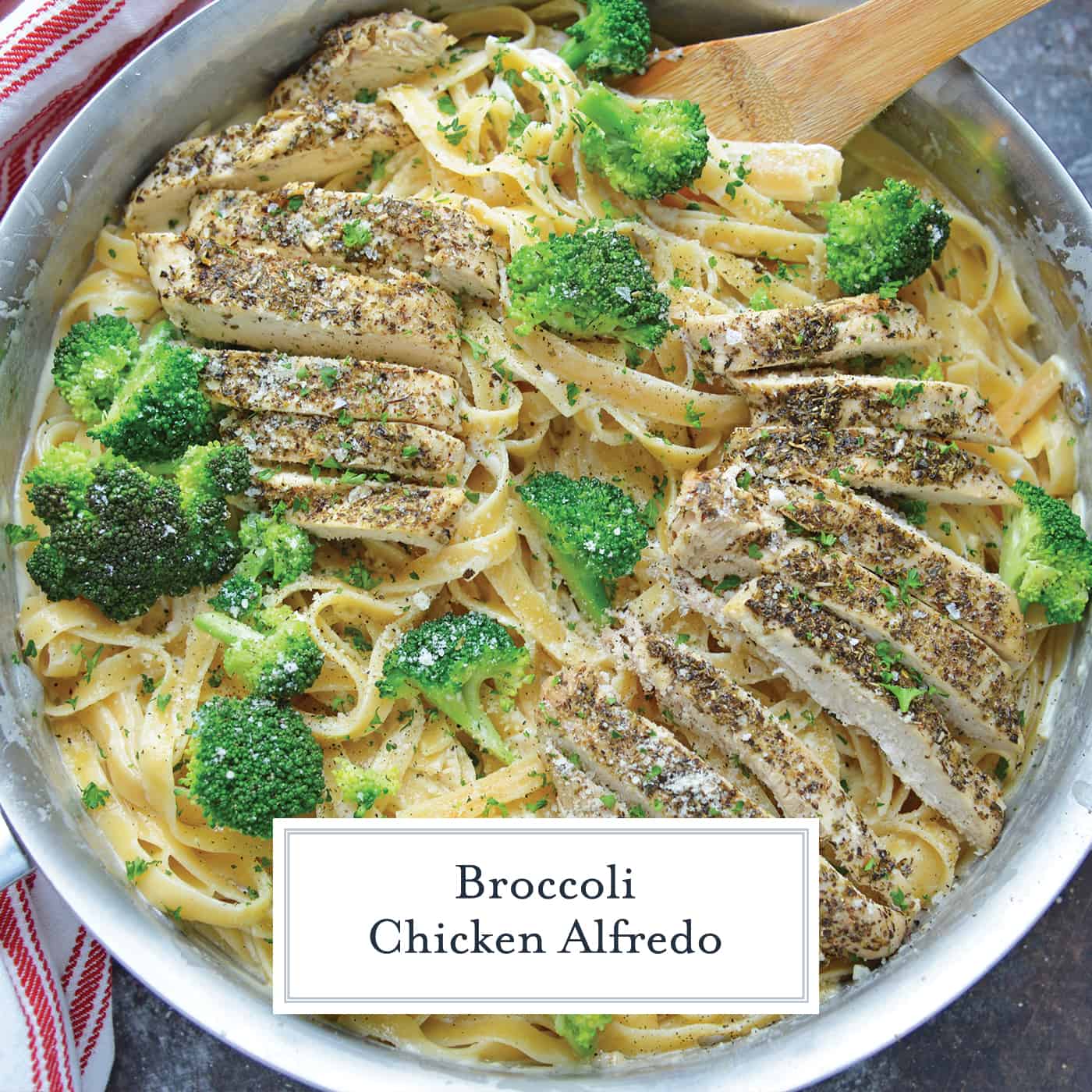 Broccoli Chicken Alfredo - Easy Chicken Alfredo Recipe
