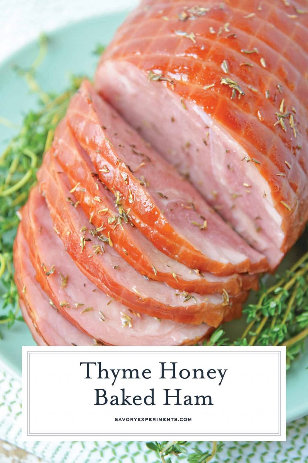 Thyme Honey Baked Ham How to Make Glaze For Ham