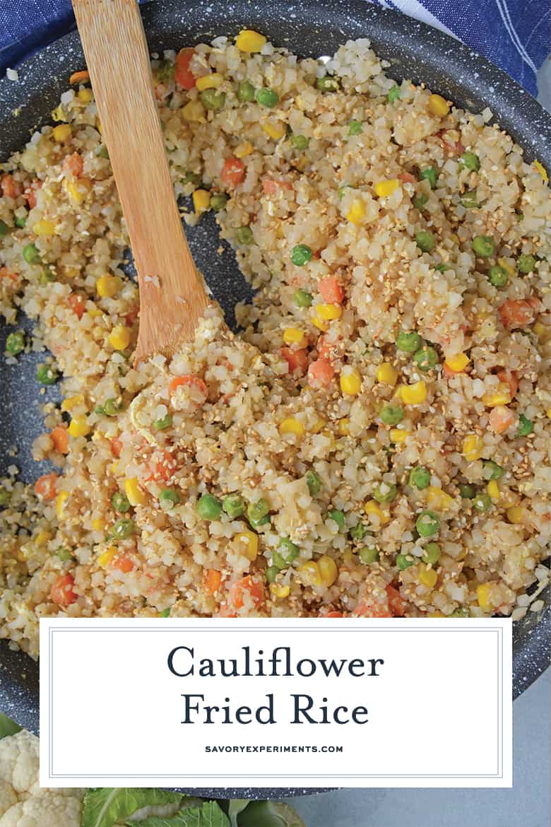 cauliflower fried rice recipe with text overlay for pinterest 