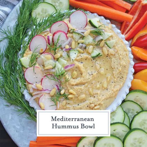 Mediterranean Hummus Bowl Recipe with Homemade Hummus