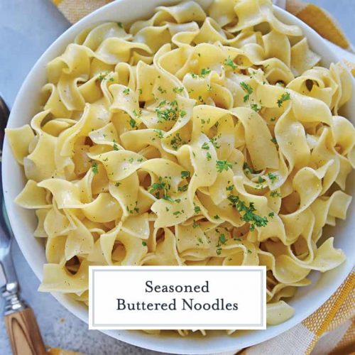 Seasoned Buttered Noodles Recipe Savory Experiments