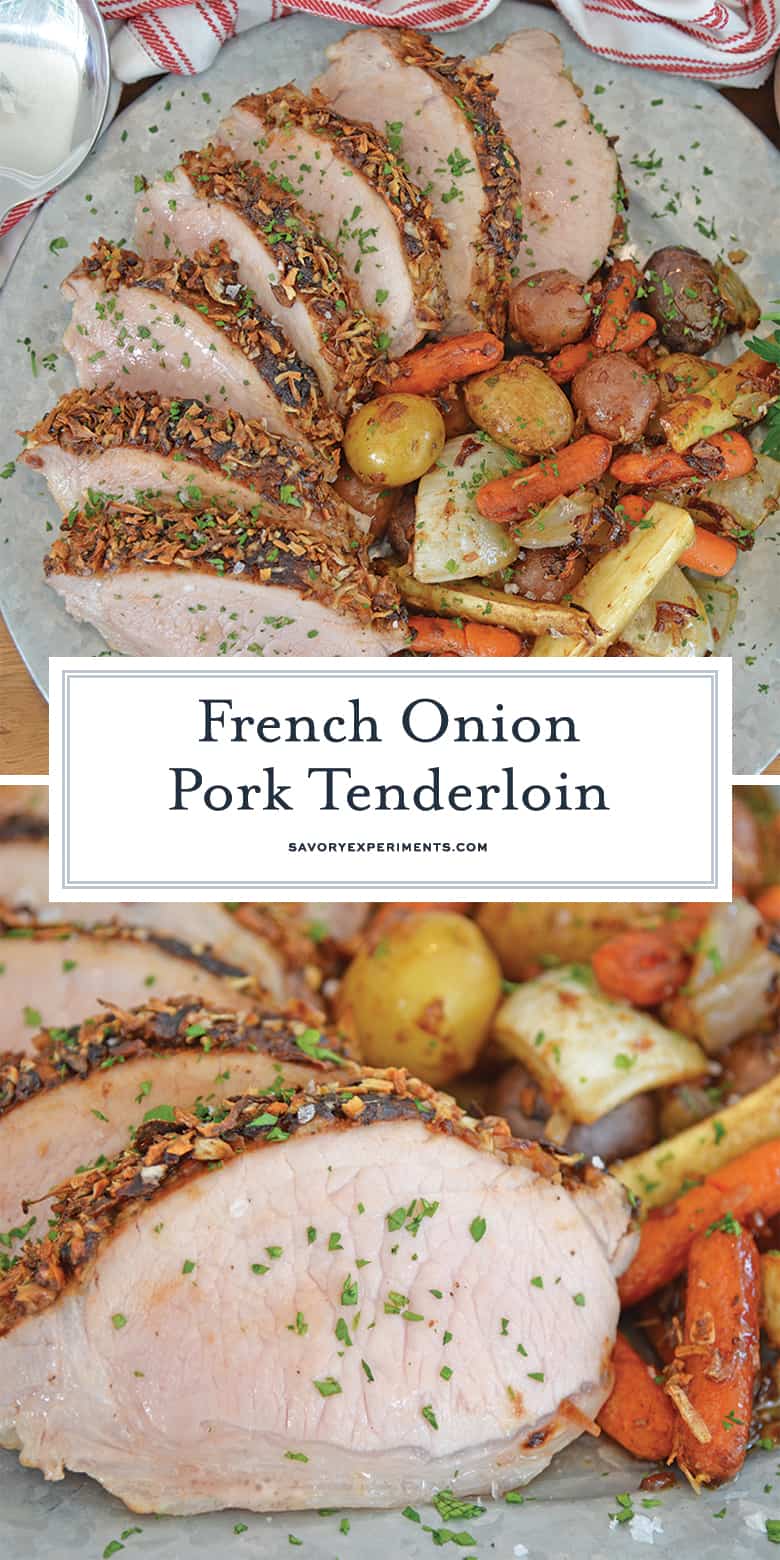 French Onion Pork Loin Delicious Pork Loin in the Oven