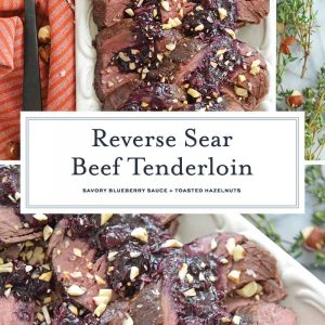 reverse sear beef tenderloin collage