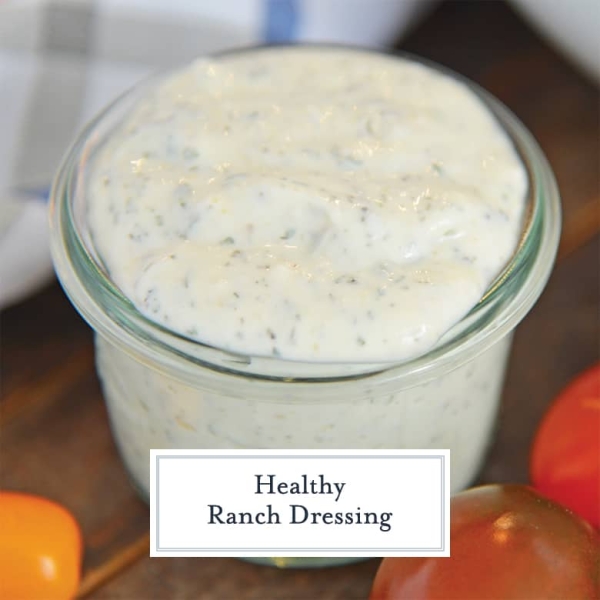 How to Make the BEST Homemade Healthy Ranch Dressing (with Yogurt!)