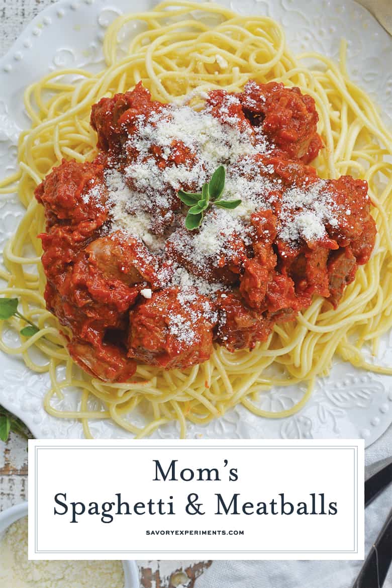 Mom's Spaghetti and Meatballs for Pinterest  