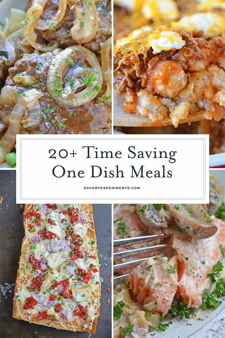 20+ Time Saving One-Dish Meals | Dinner Made Fast!