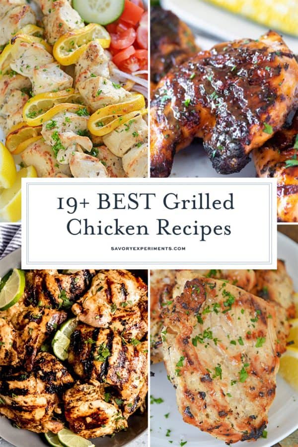 19+ Juiciest Grilled Chicken Recipes - BEST Grilled Chicken Recipes