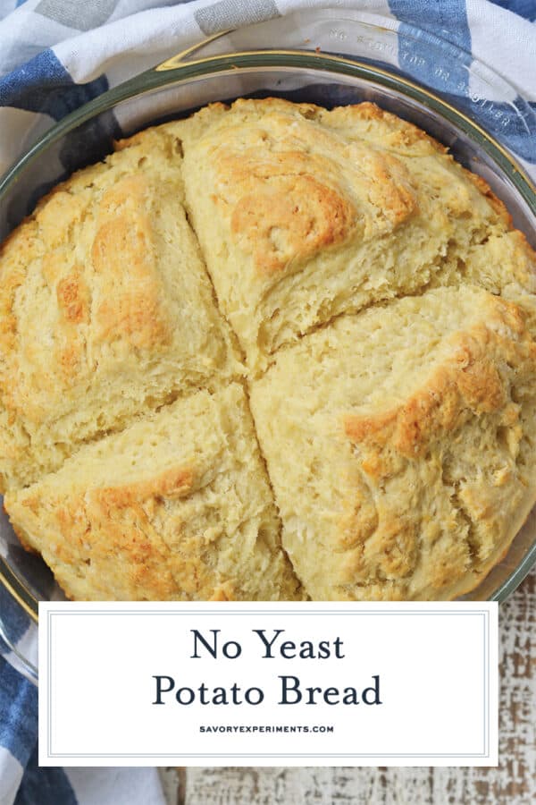 No Yeast Potato Bread Yeast Free Quick Bread