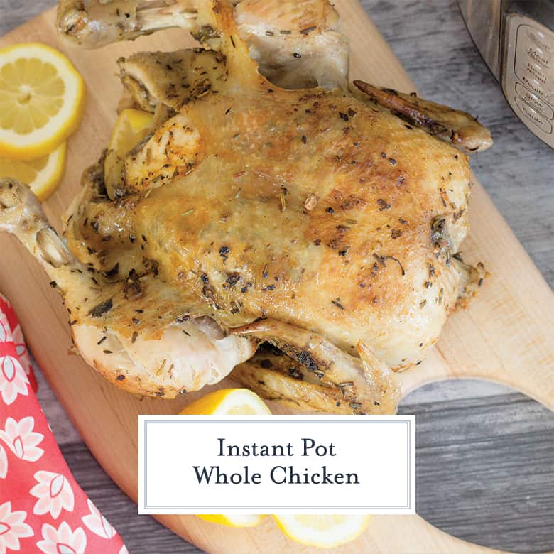 Whole Roast Chicken in in the Instant Pot with Lemons on a cutting board 