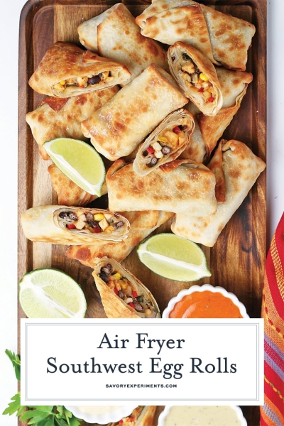BEST Air Fryer Southwest Egg Rolls Recipe - Copycat Chili's Egg Rolls