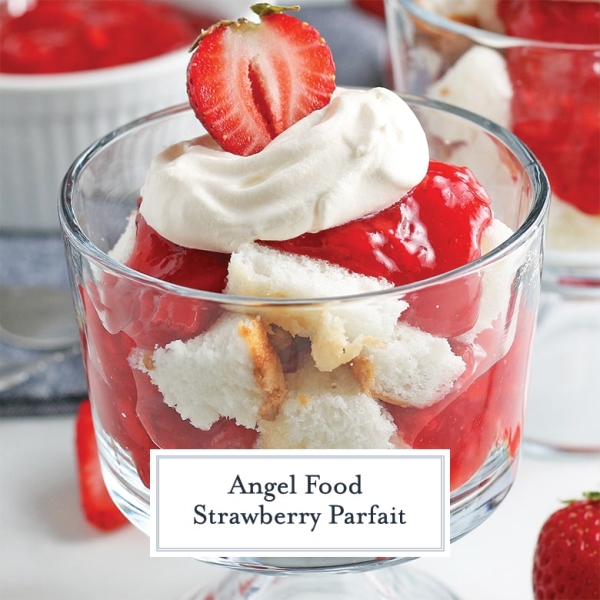 BEST Angel Food Strawberry Parfaits Mini Strawberry Trifle Recipe