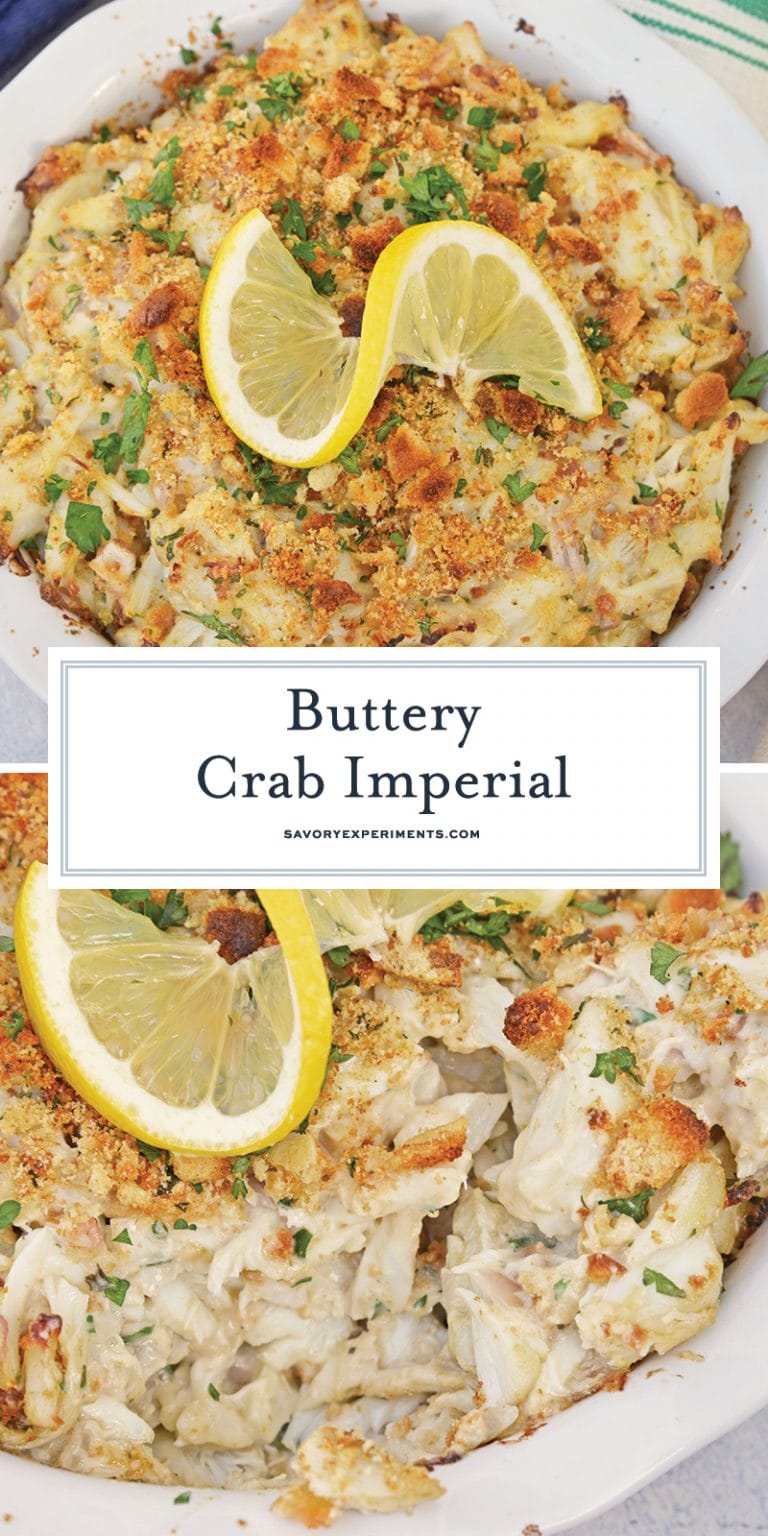 Buttery Crab Imperial + VIDEO (Buttery & Creamy Jumbo Lump Crab)
