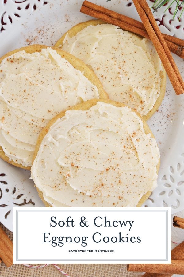 Soft & Chewy Eggnog Cookies - Christmas Cookie Recipe