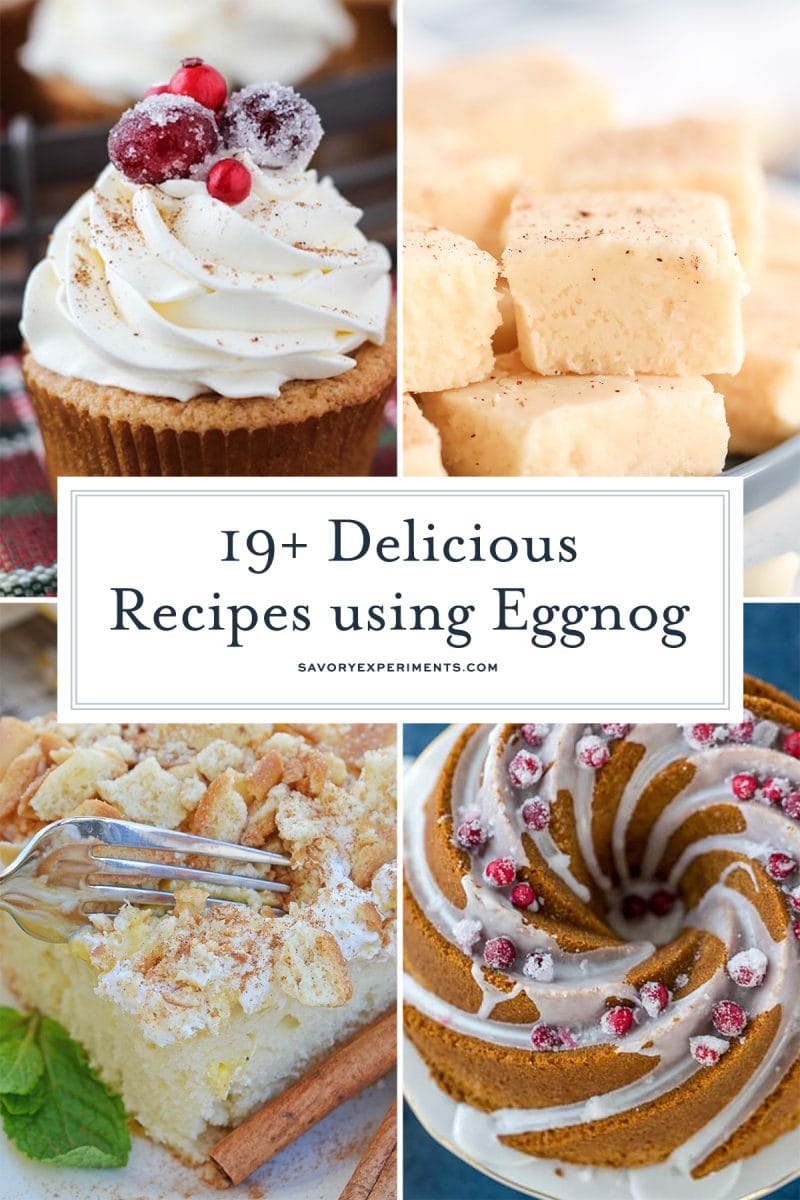 collage of recipes that use eggnog 