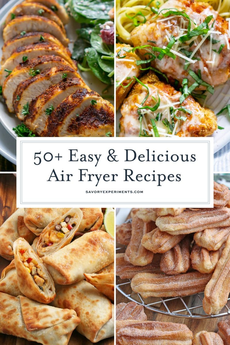 collage of air fryer recipes- chicken, churros and southwest egg rolls