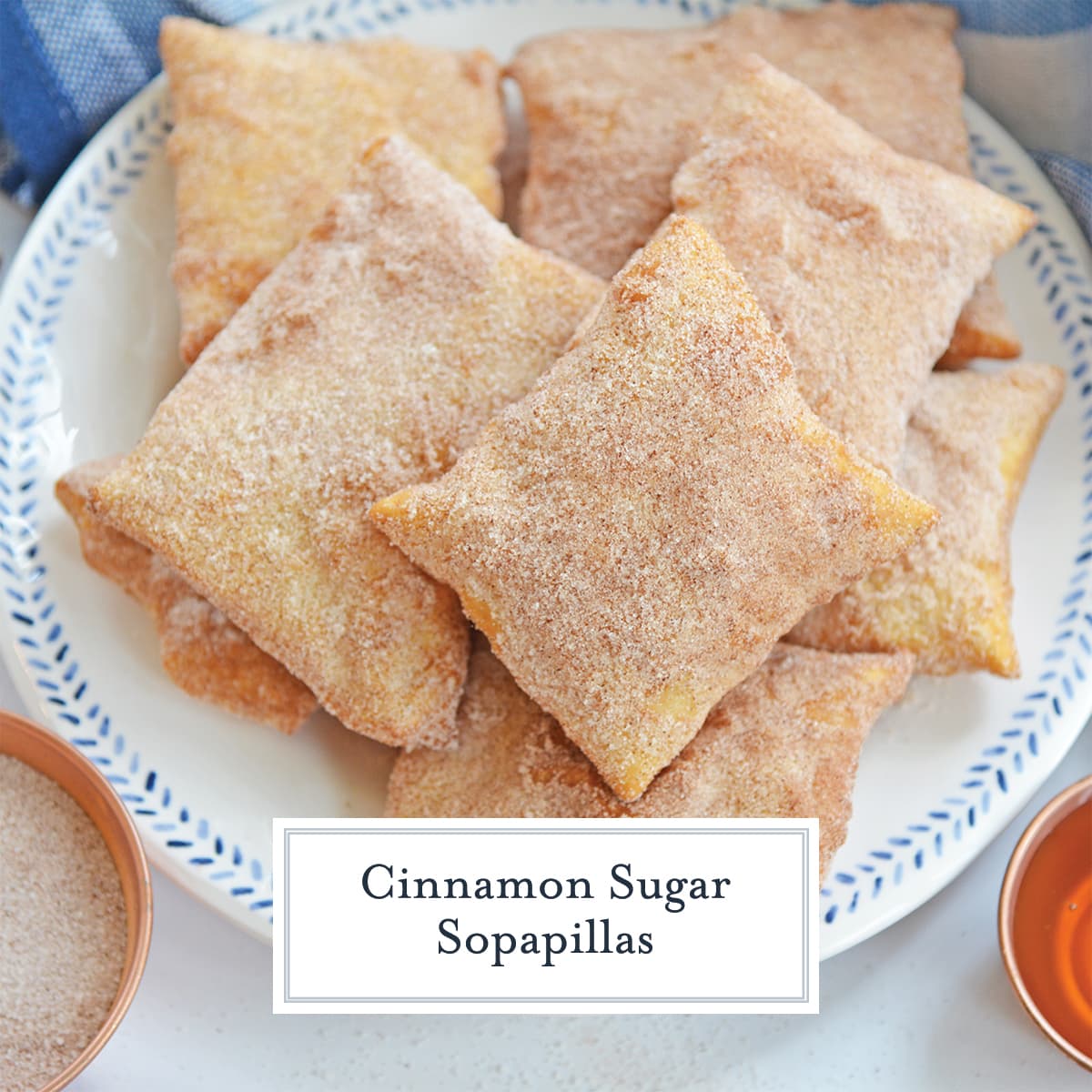 Plate of sopapillas with cinnamon sugar