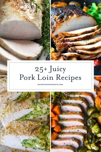 collage of pork loin recipes