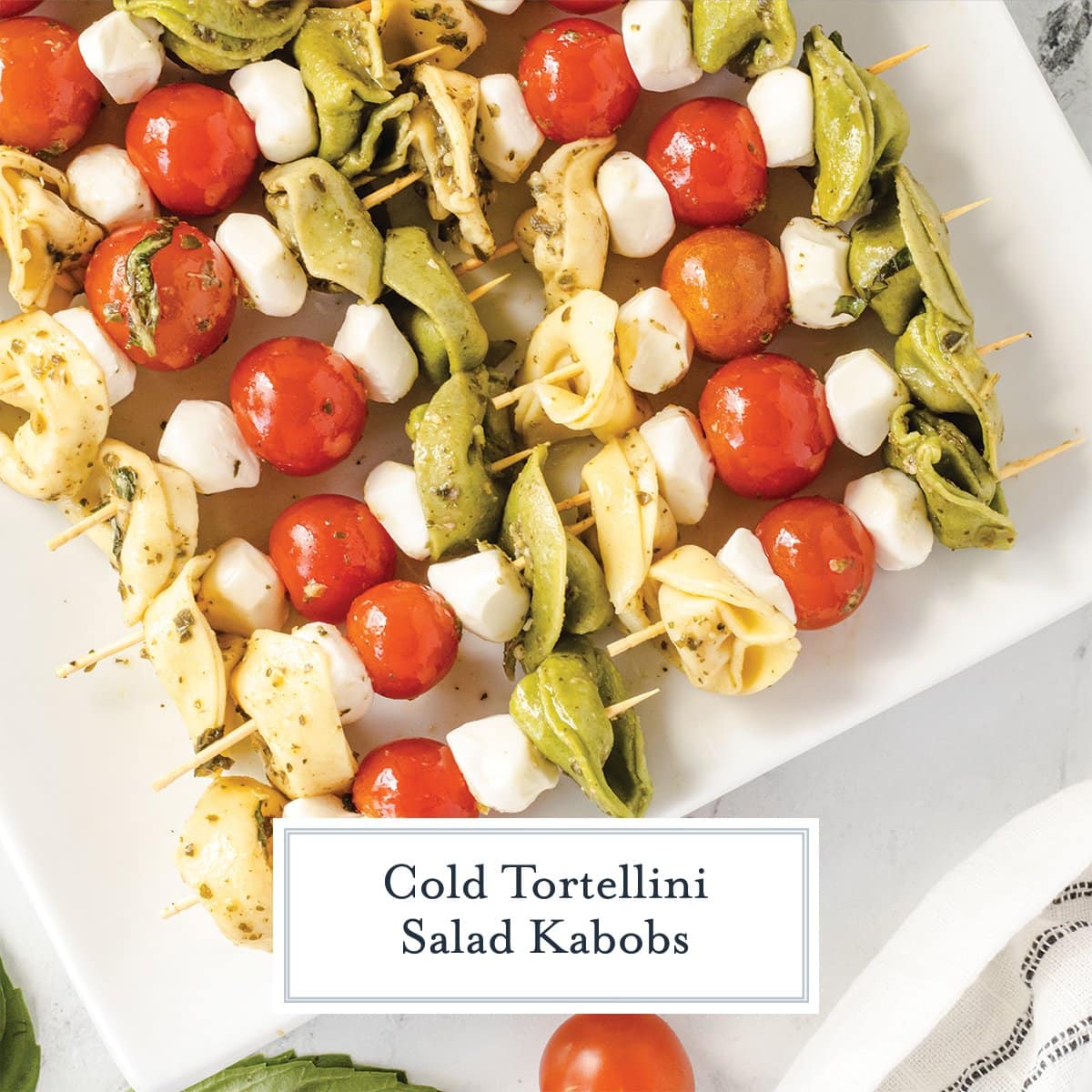 overhead shot of cold tortellini salad skewers 