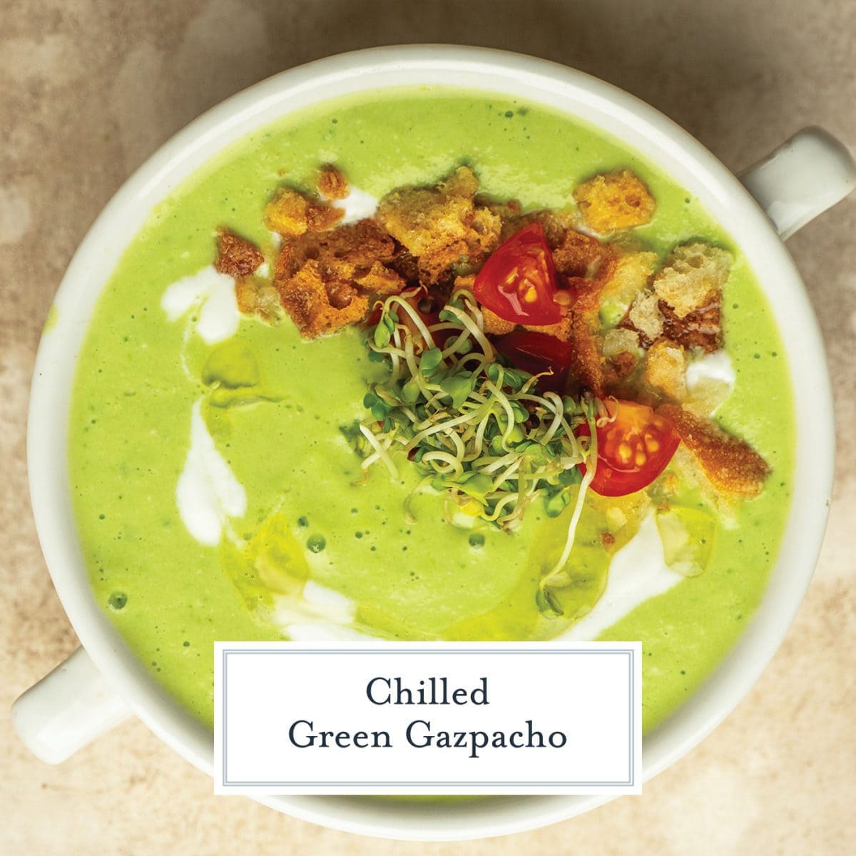 Green Gazpacho - Chilled Soup Recipe for Summer