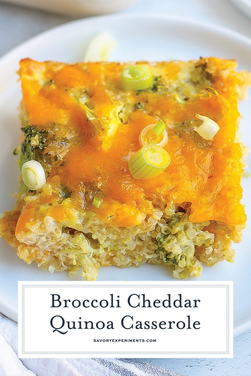 angled shot of slice of broccoli cheddar quinoa casserole with text overlay