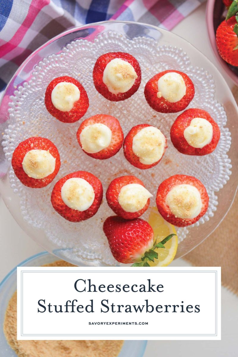 overhead shot of cheesecake stuffed strawberries with text overlay for pinterest