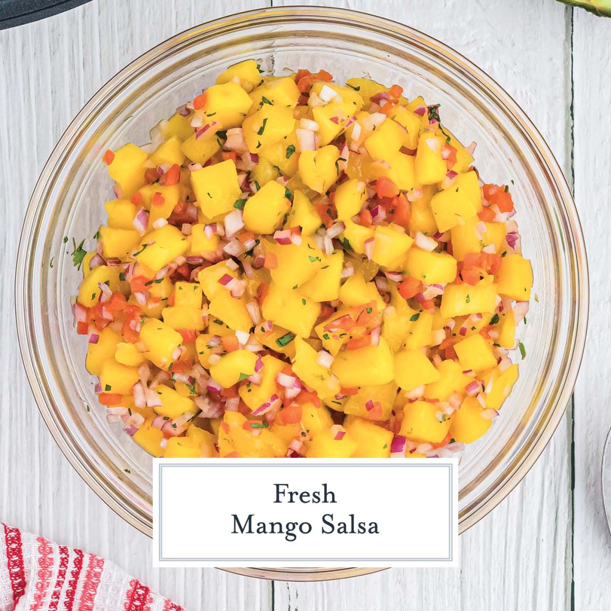 overhead bowl of fresh mango salsa 