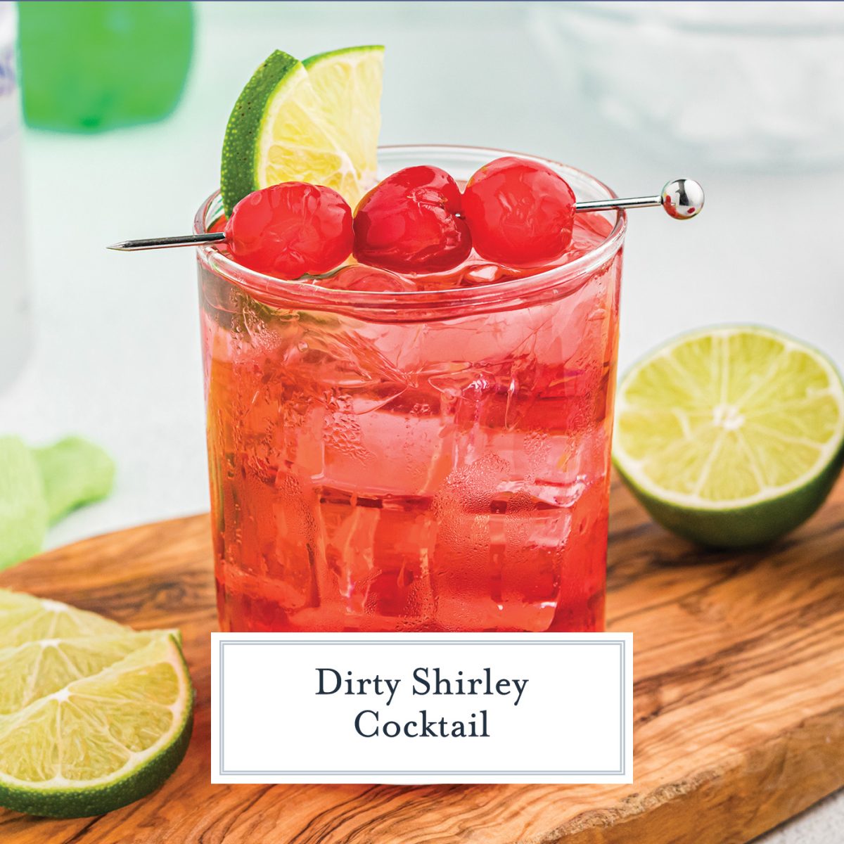dirty shirley on a cutting board with text overlay for facebook