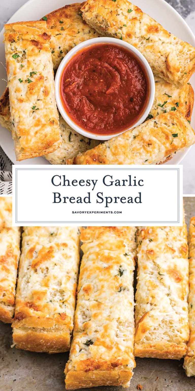 BEST Garlic Bread Spread Cheesy Homemade Garlic Bread