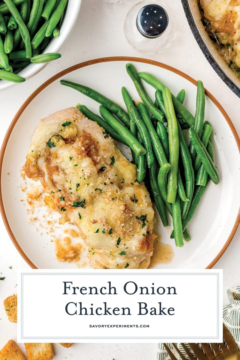 french onion chicken on a plate with green beans with text overlay for pinterest