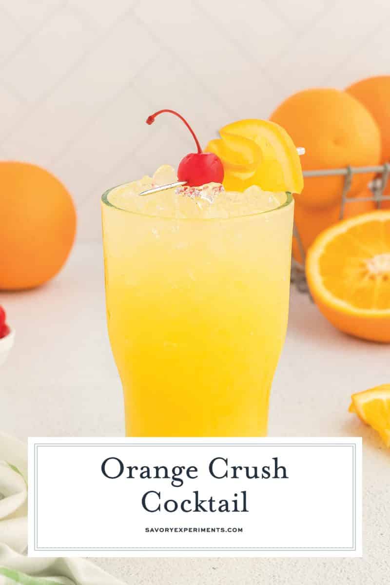 straight on shot of orange crush cocktail with text overlay for pinterest