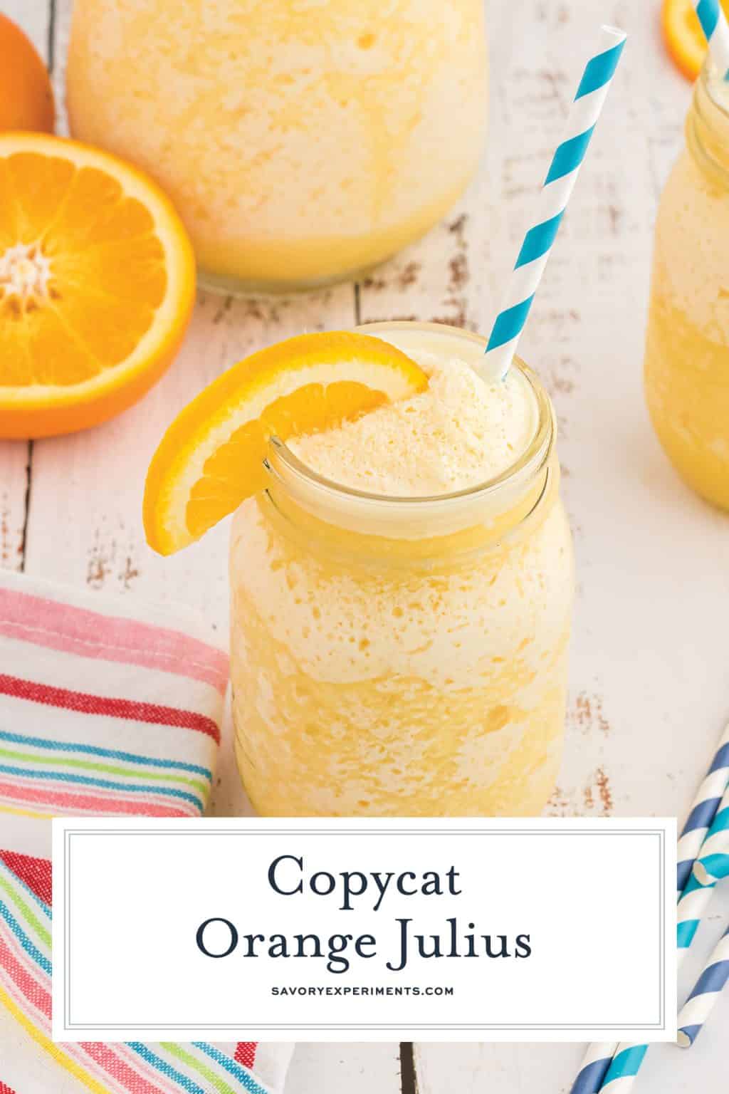 BEST Orange Julius Recipe (Easy Copycat Recipe + VIDEO!)