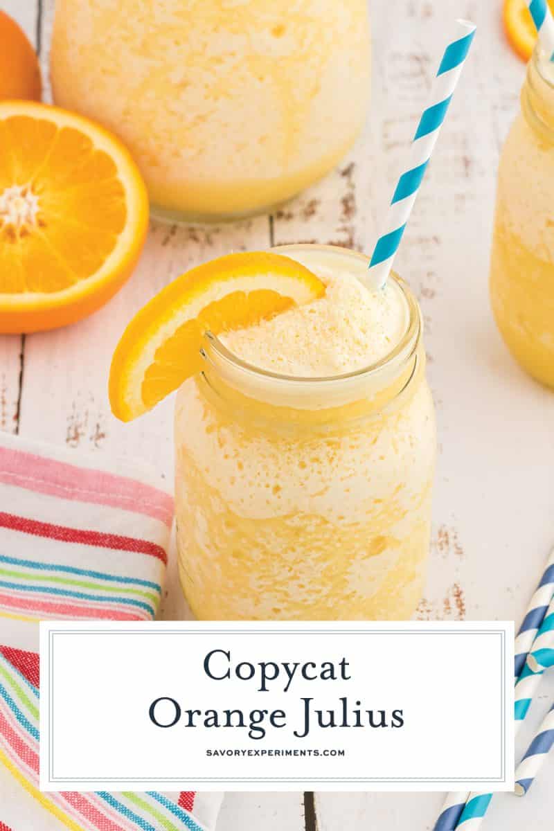 orange julius with orange slice with text overlay for pinterest