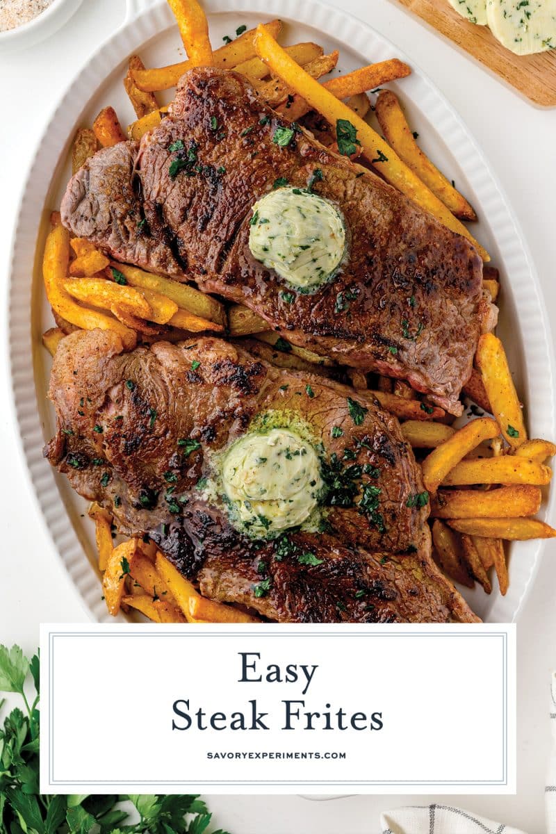 overhead platter of steak frites recipe with text overlay