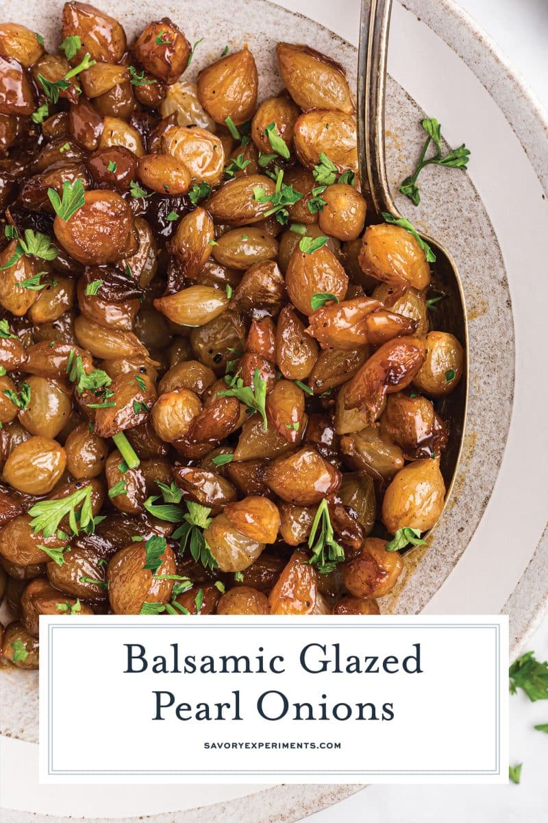 https://www.savoryexperiments.com/wp-content/uploads/2022/08/Balsamic-Glazed-Pearl-Onions-PIN-2-800x1200.jpg