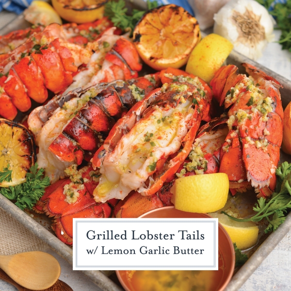 🦞BEST Grilled Lobster Tails Recipe w/ Lemon Garlic Butter
