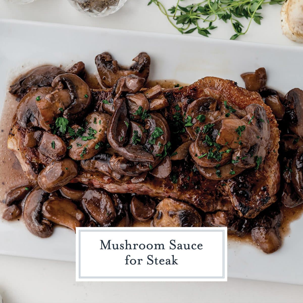 mushrooms on a steak with text overlay