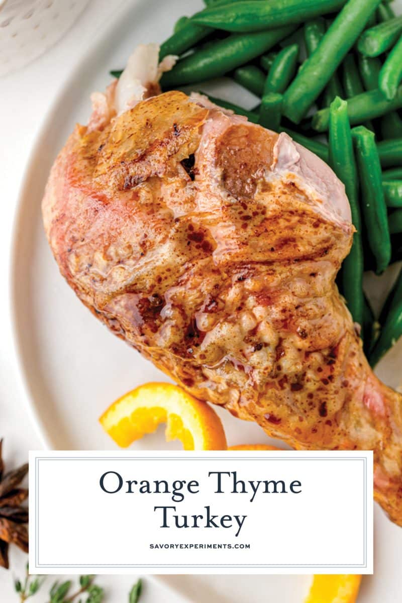 leg of orange thyme turkey with text overlay for pinterest