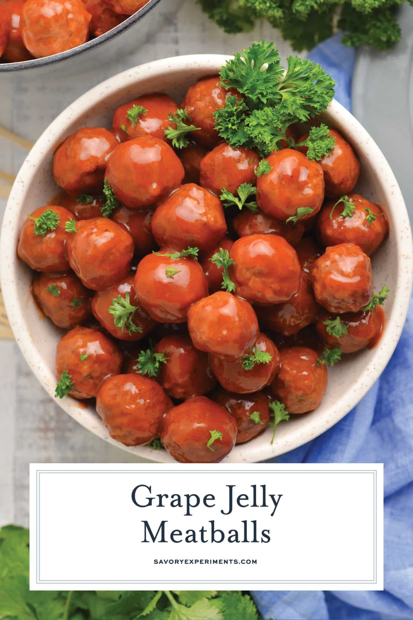Grape Jelly Meatballs Recipe Savory Experiments