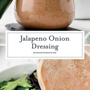 collage of jalapeno onion dressing for pinterest