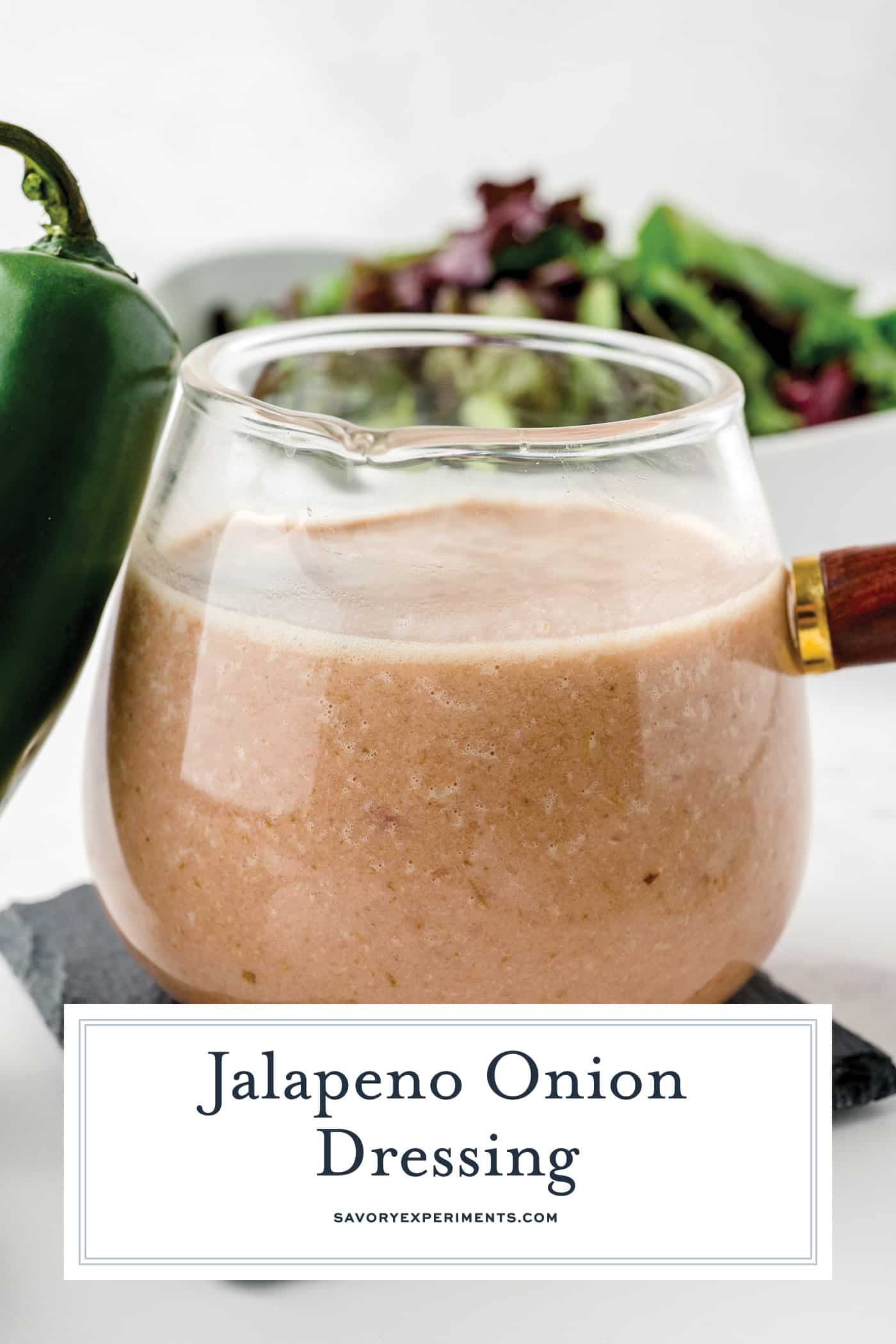 jar of jalapeno onion dressing with text overlay for pinterest
