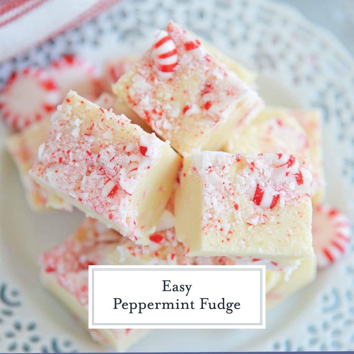 pile of peppermint fudge with text overlay