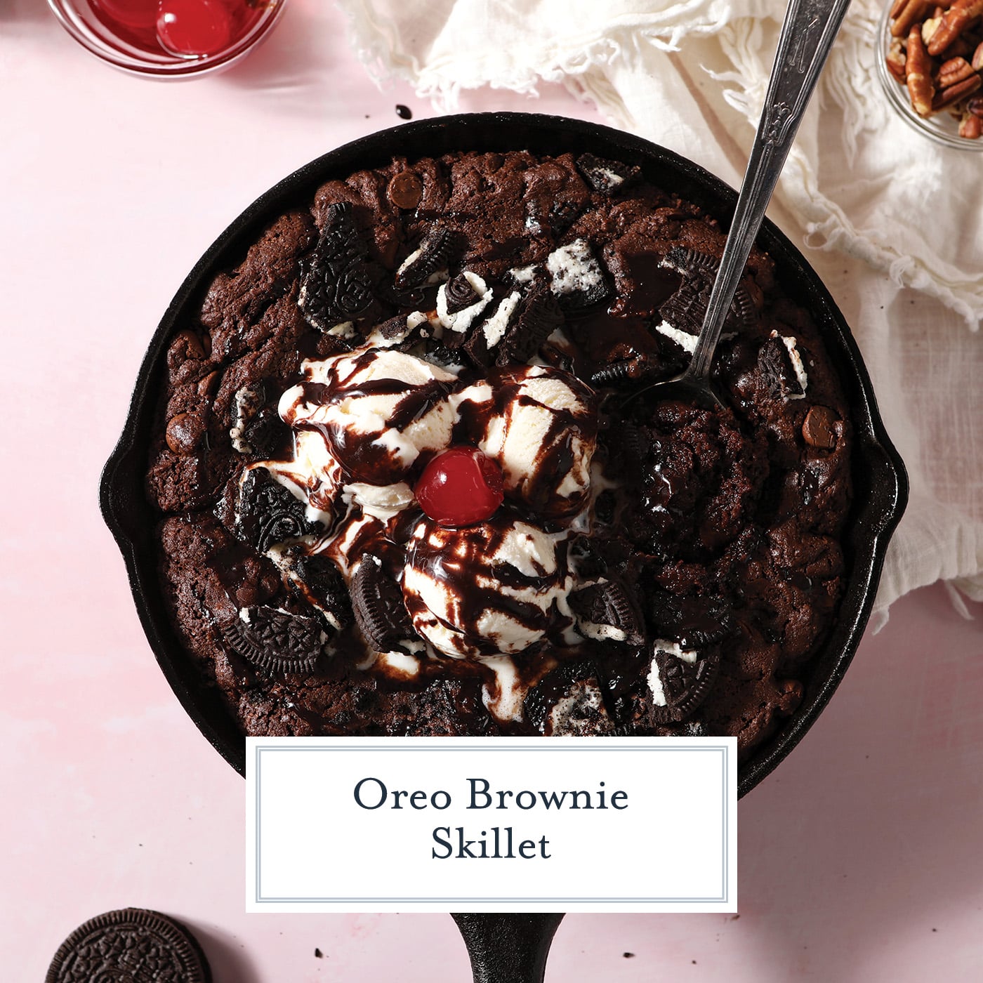 overhead shot of oreo brownie skillet with text overlay for facebook