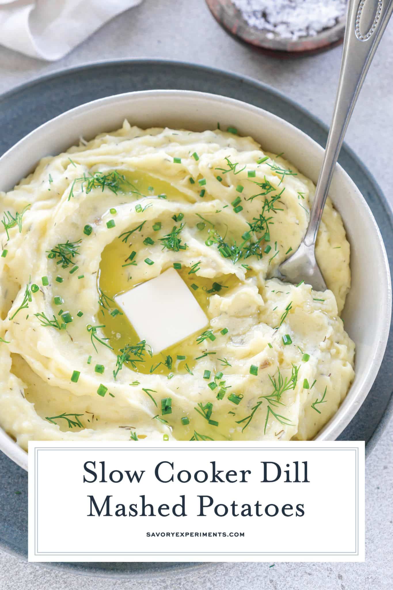 EASY Dill Mashed Potatoes (Slow Cooker Mashed Potatoes!)